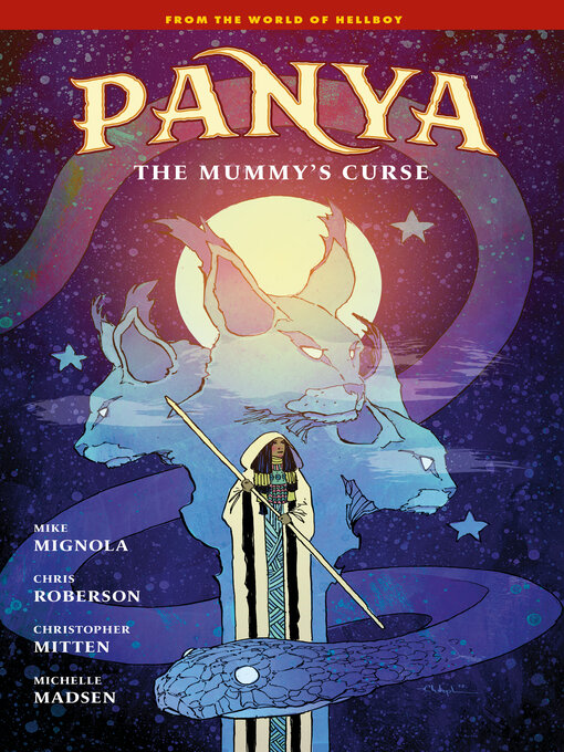 Title details for Panya: The Mummy's Curse (2023) by Mike Mignola - Available